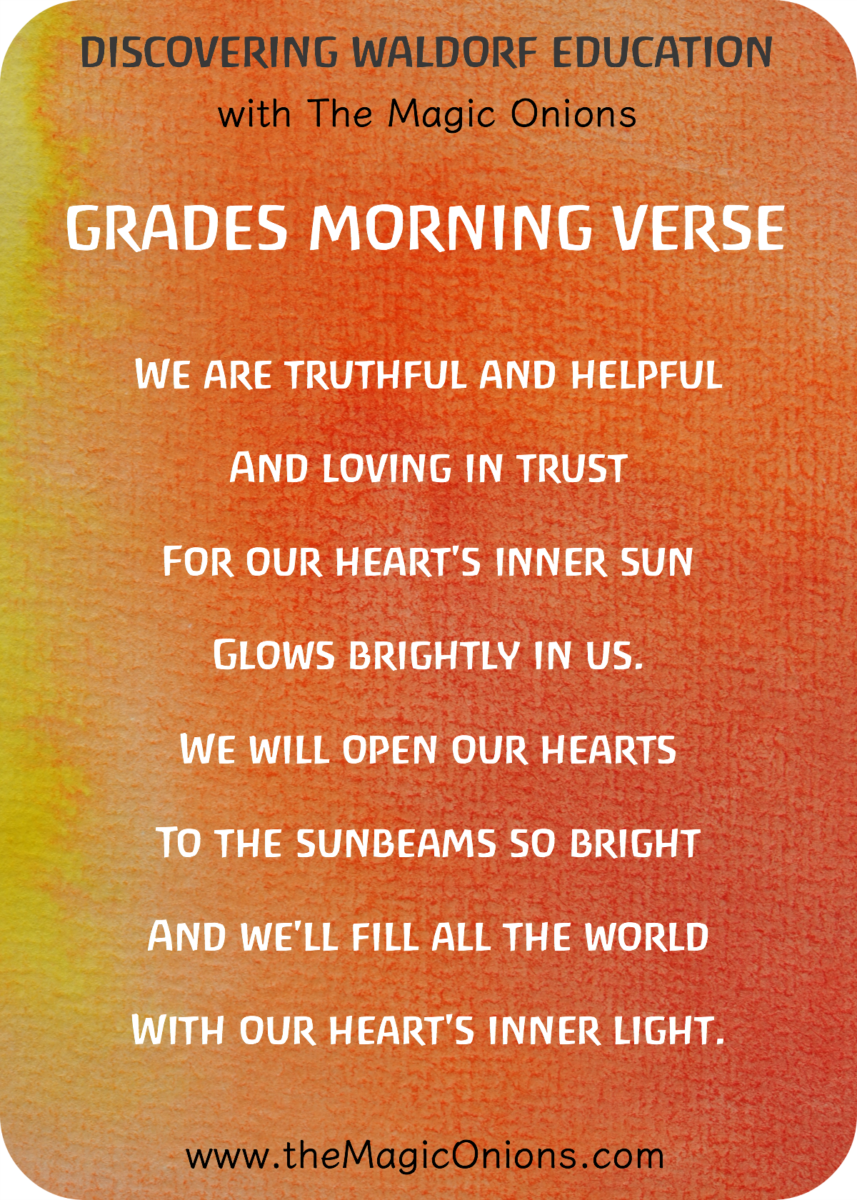 Waldorf Morning Verses for the Grades : We are truthful and helpful