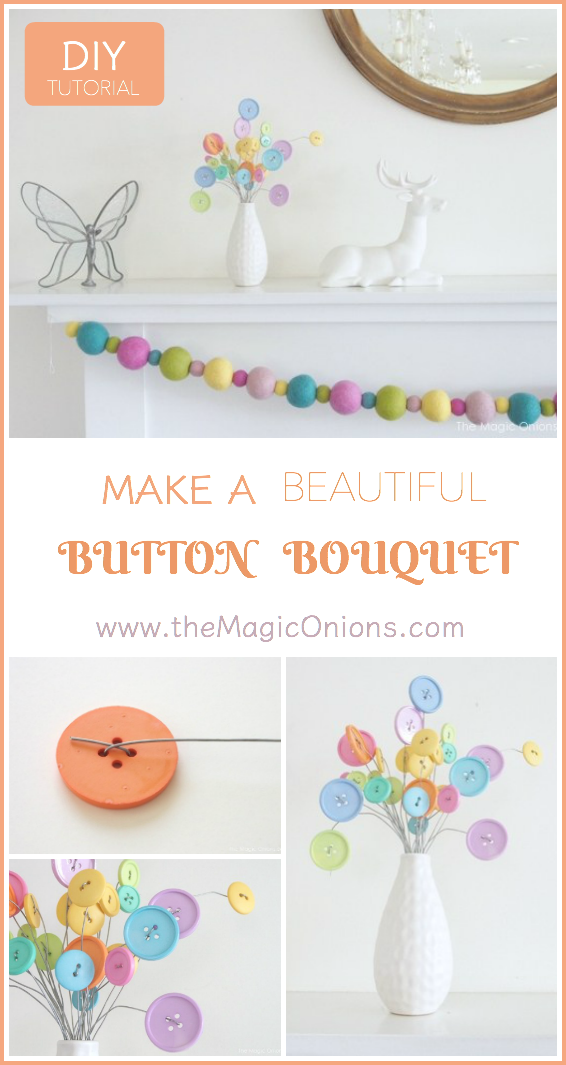 Our gourgous BUTTON BOUQUET :: Follow the easy, step-by-step tutoiral using pretty buttons and wire to make lovel button flowers. 