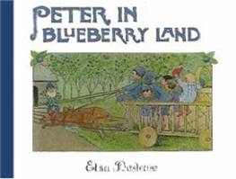Peter in Blueberry Land - Elsa Beskow